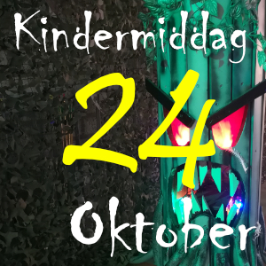 Dag 2m Kindermiddag Zaterdag 24 Oktober